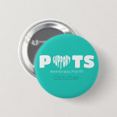 Teal POTS Awareness Button (Vorne & Hinten)