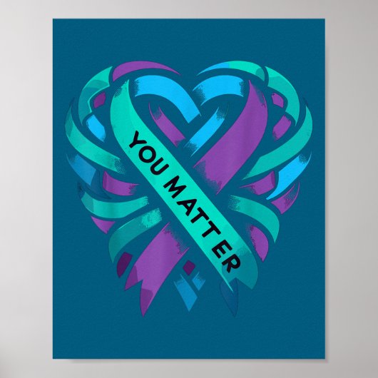 Teal Purple Heart You Suicide Prevention Awareness Poster (Vorne)