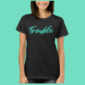Teal Script Trouble Tee – Soft Chaos Energy