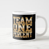 Team 1 Prozent, reich Jumbo-Tasse (Rechts)