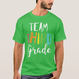 Team 3rd Third Grade Teacher Back To School Top