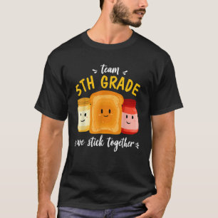 Team 5. Klasse Wir kleben zusammen Brotmarmelade T-Shirt