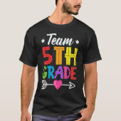 Team 5th Grade Teacher Student Kid Back To School  T-Shirt (Vorderseite)