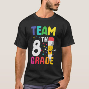 Team 8. Klasse glücklicher Stift zurück zur Schule T-Shirt