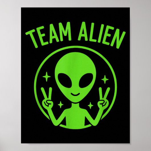 Team Alien – Lustiger grüner außerirdischer Friede Poster (Vorne)
