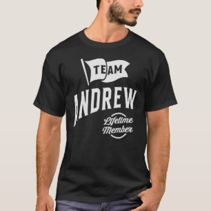Team Andrew Lifetime Member Name Andrew T-Shirt