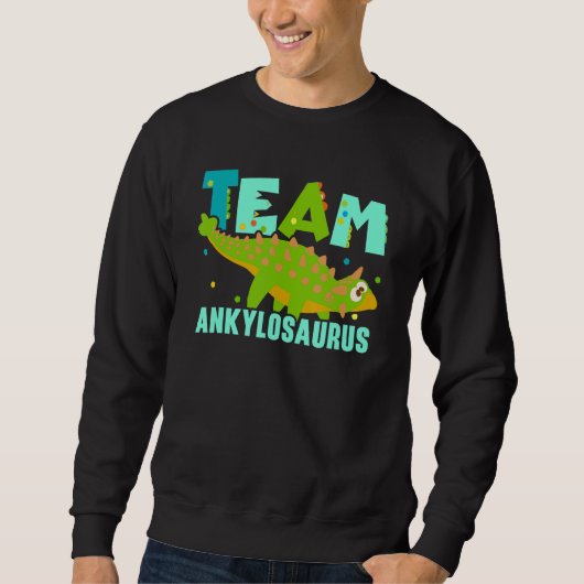 Team Ankylosaurus Future Paleontologist Dinosaur Sweatshirt (Vorderseite)