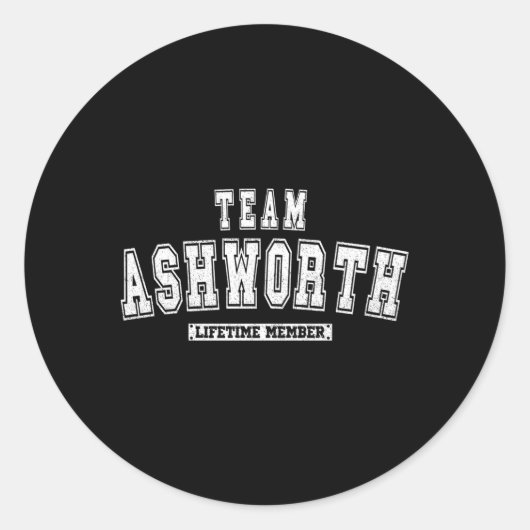 Team Ashworth Lifetime Member Nachname Runder Aufkleber (Vorderseite)