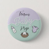Team Baby Prep Nesting Gastgeschenk für Outfit Button (Vorderseite)
