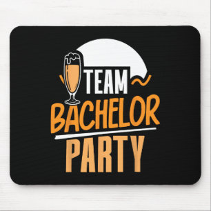 Team Bachelor Party Bride Groom Mousepad