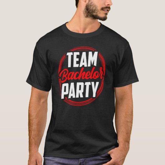 Team Bachelor Party Bride Groom T-Shirt (Vorderseite)