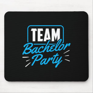 Team Bachelor Party Bridge Groom 5 Mousepad