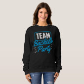 Team Bachelor Party Bridge Raum 1 Sweatshirt (Vorne ganz)