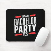 Team Bachelor Party Groom Bride _2 Mousepad (Mit Mouse)
