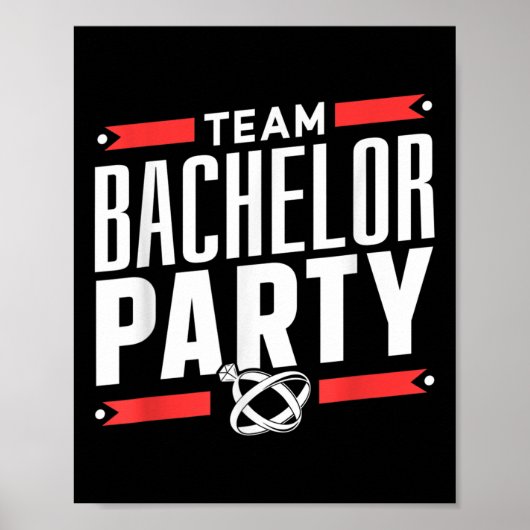 Team Bachelor Party Groom Bride _2 Poster (Vorne)