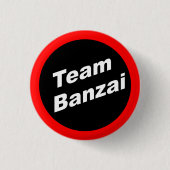 Team Banzai Small Button (Vorderseite)