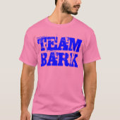 Team Bark Offiziell Gear T-Shirt (Vorderseite)