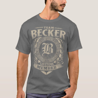 Team BECKER Lifetime Mitglied Vintag BECKER T-Shirt