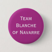 Team Blanche von Navarra Button (Vorderseite)