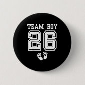 Team Boy 2026 Gender Reveal Baby Shower Matching F Button (Vorderseite)