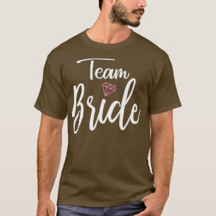 Team Br zur Unterstützung der Braut zu Hochzeit 47 T-Shirt