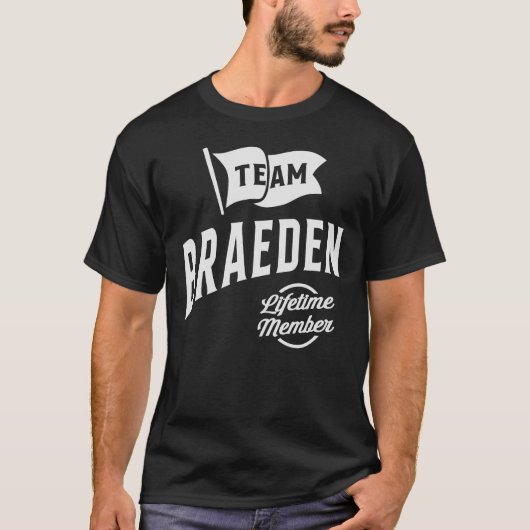 Team Braeden Lifetime Mitglied Name Braeden T-Shirt (Vorderseite)