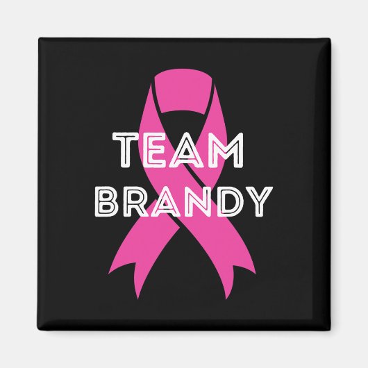 Team Brandy Personalisierte Brustkrebserkrankung Magnet (Vorne)