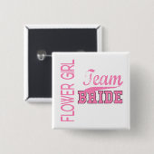 Team-Braut 1 BLUMEN-MÄDCHEN Button (Vorne & Hinten)