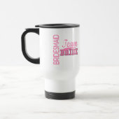 Team-Braut 1 BRAUTJUNGFER Reisebecher (Links)