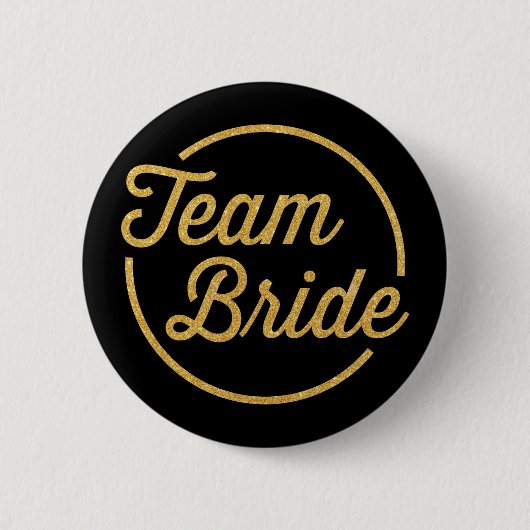 {Team-Braut} Glittery Gold Button (Vorderseite)