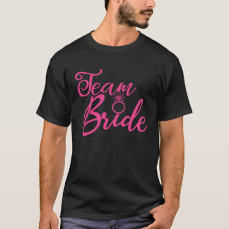 Team Braut Junggesellinnenabschied Rosa Hochzeitsg T-Shirt