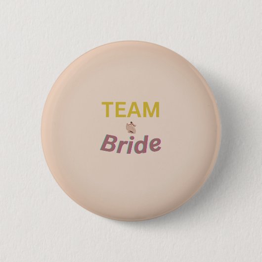 Team Braut Knopf Button (Vorderseite)