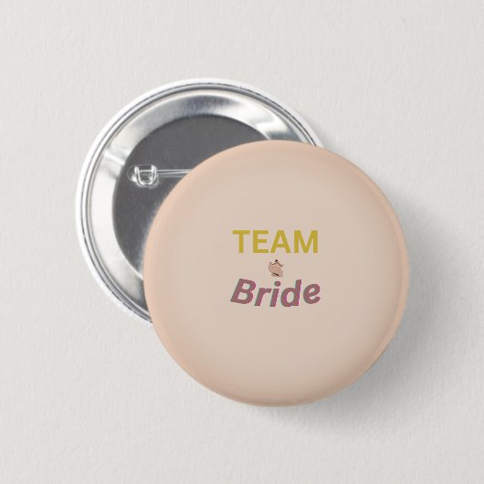 Team Braut Knopf Button (Vorne & Hinten)