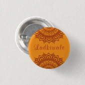 Team Braut ladkiwale Abzeichen  Button (Vorne & Hinten)