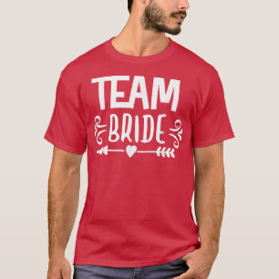 Team Braut Pfeil Herz Hochzeitsfeier Und Junggesel T-Shirt