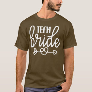 Team Braut Pfeil Hochzeitsgesellschaft Und Jungges T-Shirt
