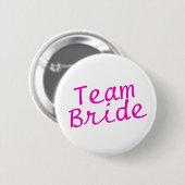 Team-Braut-Rosa Button (Vorne & Hinten)