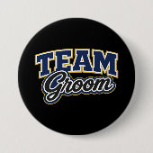 Team Bräutigam Feste Hochzeitsgesellschaft Button (Vorderseite)