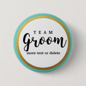 Team-Bräutigam-moderne Gastgeschenke Hochzeit für Button (Vorderseite)