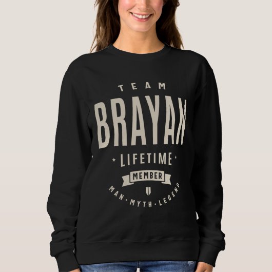 Team Brayan Lifetime Member Sweatshirt (Vorderseite)