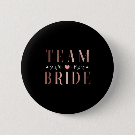 Team Bride Bachelor Brautparty Wedding Party Sq Button (Vorderseite)