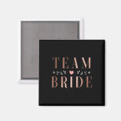Team Bride Bachelor Brautparty Wedding Party Sq Magnet (Vorderseite/Rückseite)