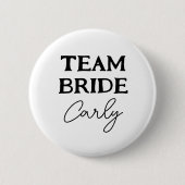 Team Bride Bachelorette Schwarzweiß-Name Button (Vorderseite)