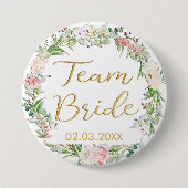 TEAM BRIDE! Blumen Kranz Button (Vorderseite)