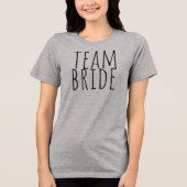 Team Bride Bridal Party Wedding Tri-Blend Shirt (Vorderseite)
