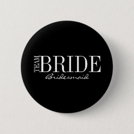 Team Bride Bridesmaid Brautparty Button
