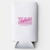 Team Bride Bridesmaid Name Wedding Party Niedlich Selters Dosenkühler (Vorderseite)