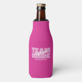 Team Bride Bridesmaid Name Wedding Party Pink Beer Flaschenkühler (Flaschenvorderseite)