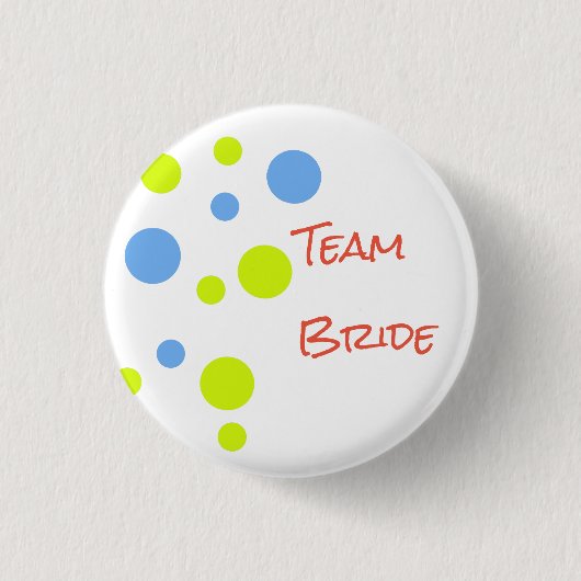 Team Bride Button-Button Button (Vorderseite)