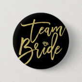 Team Bride Diamond Chic Gold Wedding Brautparty Button (Vorderseite)